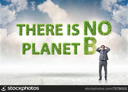 The ecological concept - there is no planet b. Ecological concept - there is no planet b