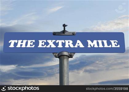The extra mile road sign