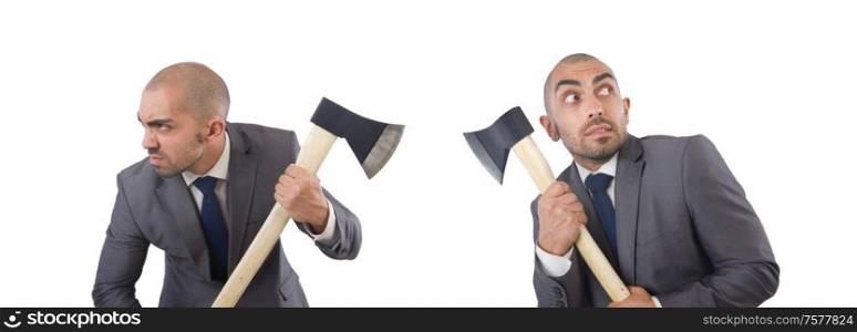The funny businessman with axe on white. Funny businessman with axe on white