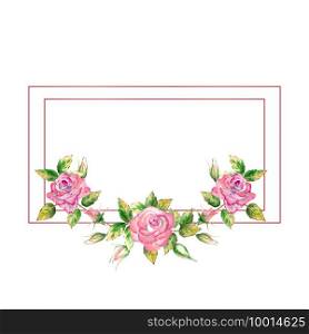 The geometric frame is decorated with flowers. Pink roses, green leaves, open and closed flowers. Delicate watercolor illustration.. The geometric frame is decorated with flowers. Pink roses, green leaves, open and closed flowers. Delicate watercolor illustration