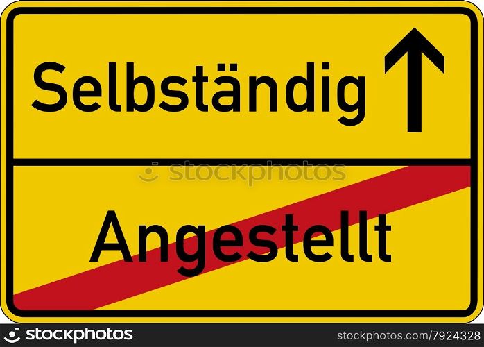 The German words for employed and independent (angestellt and selbstaendig) on a road sign