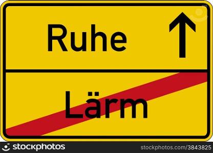 The German words for noise and silence (Laerm and Ruhe) on a road sign