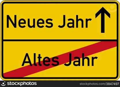 The German words for old year and new year (altes Jahr and neues Jahr) on a road sign