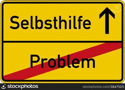 The German words for problem and self help (Problem und Selbsthilfe) on a road sign