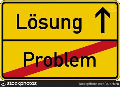 The German words for problem and solution (Problem and Losung) on a road sign