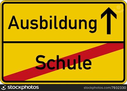 The German words for school and training (Schule and Ausbildung) on a road sign