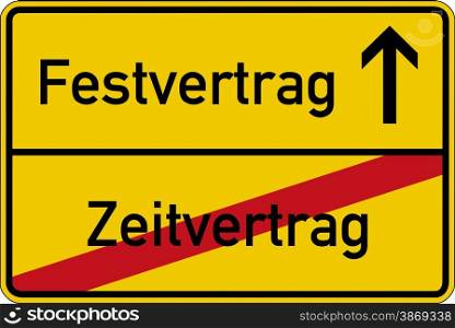 The German words for term contract and fixed contract (Zeitvertrag and Festvertrag) on a road sign