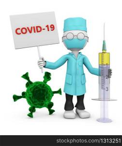 The masked doctor is holding a signboard with the words COVID-19 next to the coronovirus. 3D render.