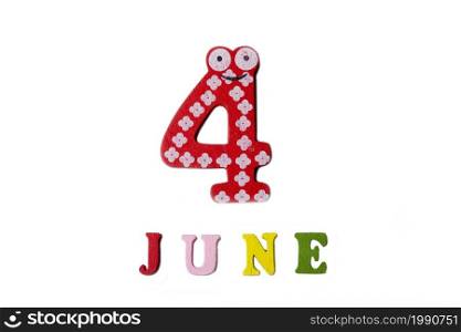 The number four and the word June on a white background. Calendar.. The number four and the word June on a white background.