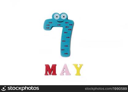 The number seven and the word may on a white background. Calendar.. The number seven and the word may on a white background.