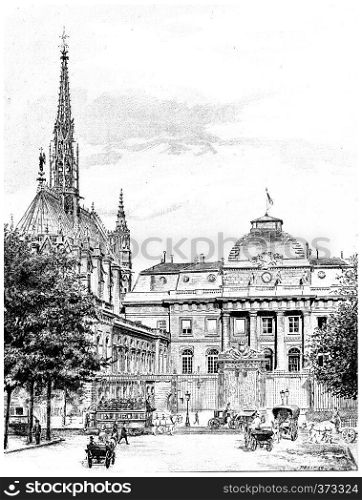 The Sainte-Chapelle and the entrance to the courthouse, vintage engraved illustration. Paris - Auguste VITU ? 1890.