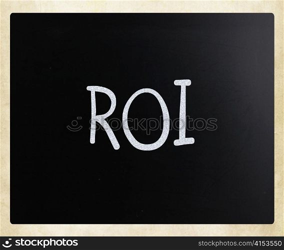 "The word "ROI" handwritten with white chalk on a blackboard"