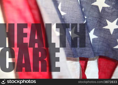 the words health care seen over an American flag