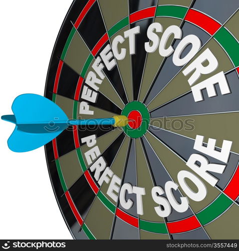The words Perfect Score on a dartboard with one dart hitting the center to win the game with highest possible score and complete victory
