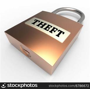 Theft Word Padlock Meaning Security Protection 3d Rendering