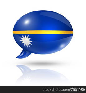 three dimensional Nauru flag in a speech bubble isolated on white with clipping path. Nauru flag speech bubble