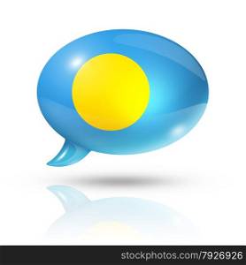 three dimensional Palau flag in a speech bubble isolated on white with clipping path. Palau flag speech bubble