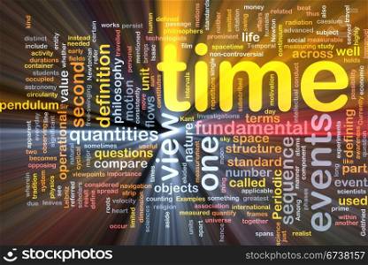 Time events background concept glowing. Background concept wordcloud illustration of Time events structure glowing light