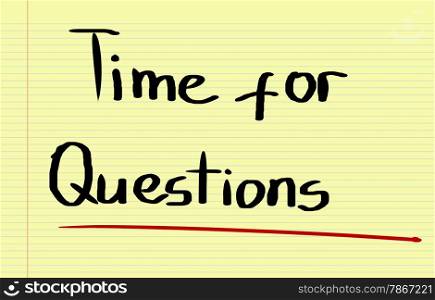 Time For Questions Concept