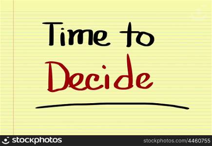 Time To Decide Concept