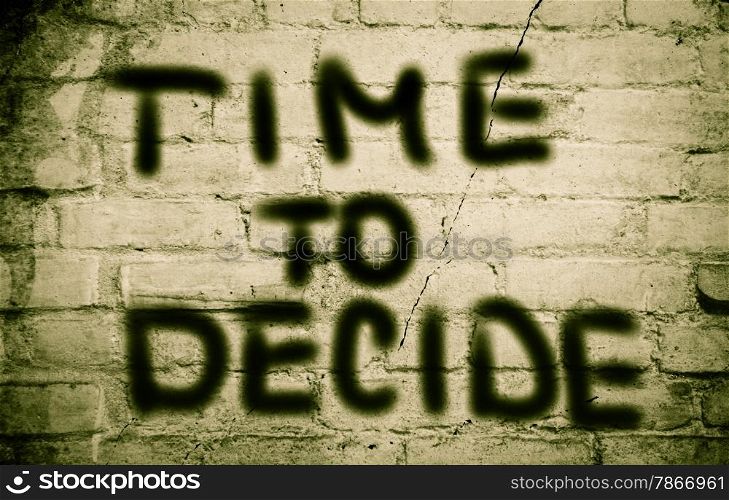 Time To Decide Concept