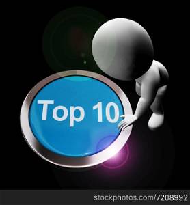 Top 10 concept icon means list of winners or finalists. Winning results of the billboard - 3d illustration. Top Ten Button Meaning Best Rated In The Charts
