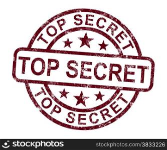Top Secret Stamp Shows Classified Private Correspondence. Top Secret Stamp Showing Classified Private Correspondence