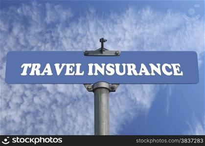 Travel insurance road sign