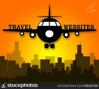 Travel Websites Plane Meaning Tours Explore 3d Illustration