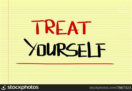 Treat Yourself Concept