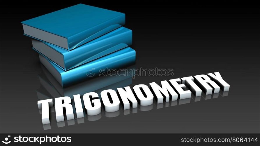 Trigonometry Class for School Education as Concept. Trigonometry