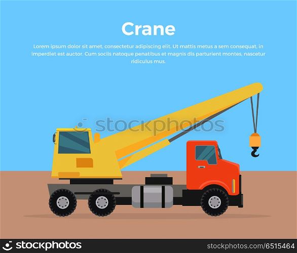Truck Crane Banner Flat Design Vector Illustration. Truck crane on road vector banner. City building concept in flat design. Construction machines. Transport and moving materials, earthworks illustration for advertise, Infographic, web page design.