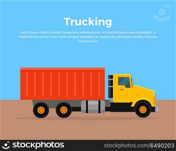 Trucking Banner Flat Design Vector Illustration. Trucking vector banner. Cargo concept in flat style design. City building. Illustration for cargo companies and services advertising. Transportation of goods and materials by heavy construction tipper.
