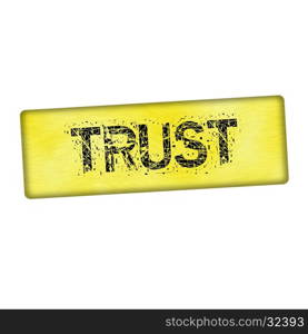 trust black wording on wood yellow background