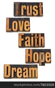 trust, love, faith, hope, dream - spiritual and motivational words - vintage letterpress wood type