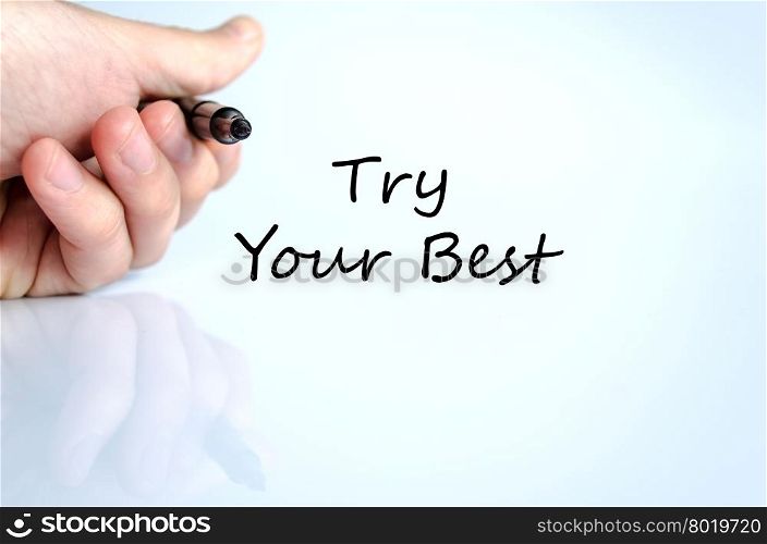 Try your best text concept isolated over white background