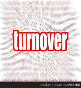 Turnover word cloud image with hi-res rendered artwork that could be used for any graphic design.. Turnover word cloud