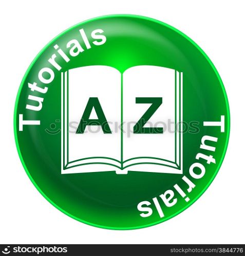 Tutorials Badge Indicating Learn Learning And Training