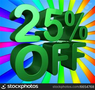 Twenty Five Percent Meaning 25% Off And Cheap