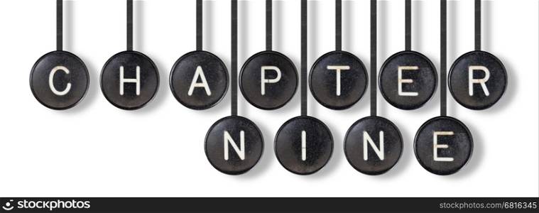 Typewriter buttons, isolated on white background - Chapter nine