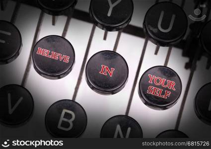Typewriter with special buttons, believe in yourself
