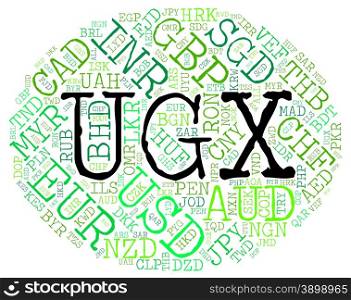 Ugx Currency Meaning Foreign Exchange And Wordcloud