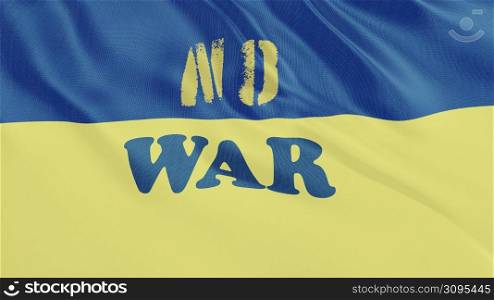 Ukraine flag waving animation with No War text. Stop the war in Ukraine concept