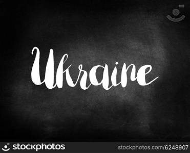 Ukraine written on a blackboard