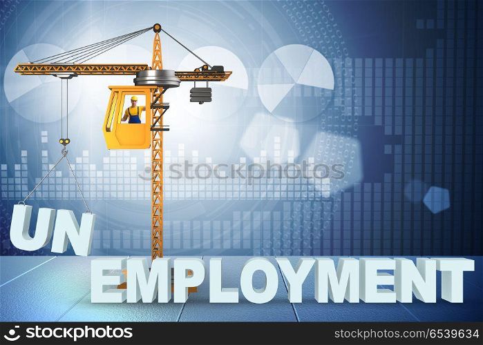 Unemployment concept with crane lifting letters