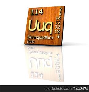 Ununquadium Periodic Table of Elements - wood board - 3d made