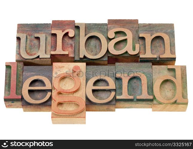 urban legend - isolated phrase in vintage wood letterpress printing blocks