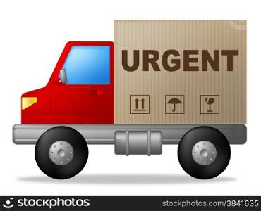 Urgent Truck Representing Speedy Freight And Deadline