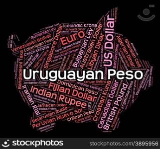 Uruguayan Peso Representing Currency Exchange And Text