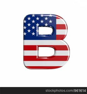 USA letter B - Upper-case 3d american flag font isolated on white background. This alphabet is perfect for creative illustrations related but not limited to American way of life, politics , economics.